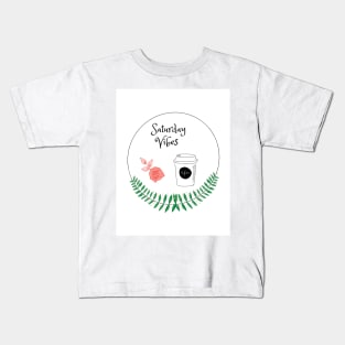 Saturday Vibes Kids T-Shirt